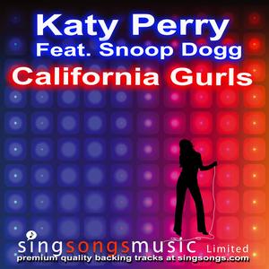 California Gurls (In the style of Katy Perry Feat. Snoop Dogg)