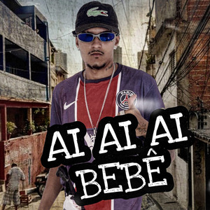 Ai Ai Ai Bebê