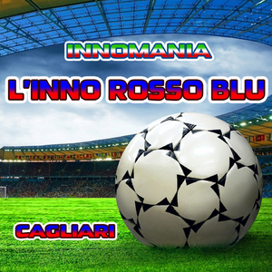 L'inno rosso blu (Inno cagliari)