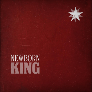 Newborn King