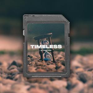 Timeless (feat. GR Beats)