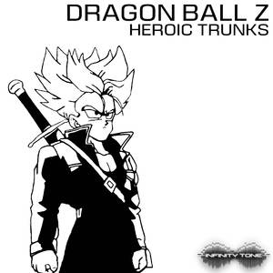 Heroic Trunks (From "Dragon Ball Z") [Metal Version]