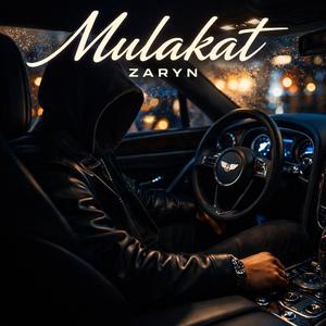 Mulakat (Milenge Aapa baby kal) | ZARYN