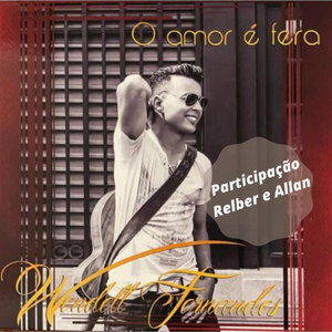 Agora Quer Amor (Ao Vivo) [feat. Relber e Allan]
