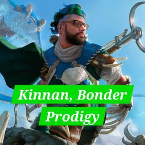 Kinnan, Bonder Prodigy (cEDH)