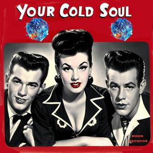 Your Cold Soul