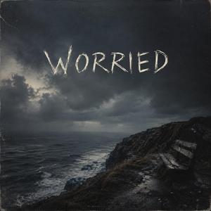 Worried