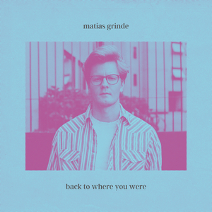 Back to Where You Were