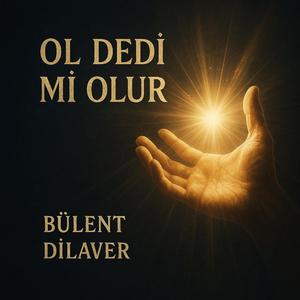 OL DEDİ Mİ OLUR