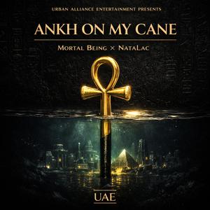 ANKH ON MY CANE (feat. NATALAC)