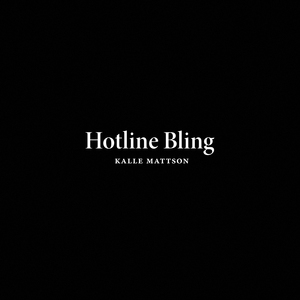 Hotline Bling