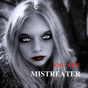 Mistreater