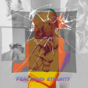 fractured eternity