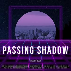 Passing Shadow