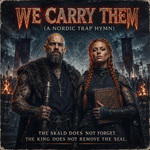We Carry Them