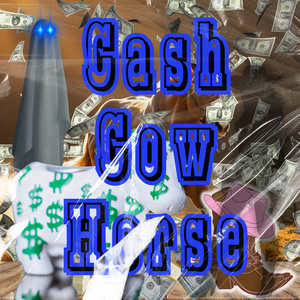 Cash Cow Horse