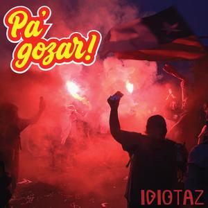 Pa' gozar!