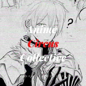 Anime Circus Collective (Instrumental) (Instrumental)