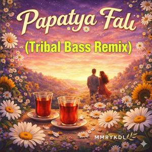Papatya Falı (Tribal Bass Remix)