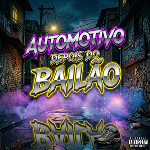 AUTOMOTIVO DEPOIS DO BAILÃO