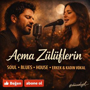 Açma Zülüflerin ｜ Sludge - Duet