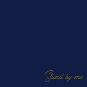 Stand By Me