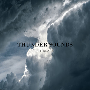 Thunder Sounds for Relaxing, Pt. 36