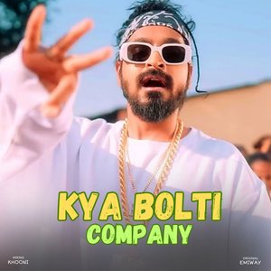 Kya bolti company (Slowed and Reverb)