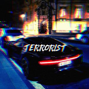 TERRORIST