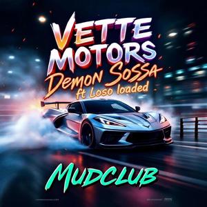 Vette Motors (feat. Loso Loaded)