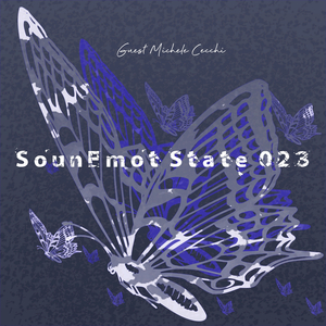 Sounemot State 023 (Guest Michele Cecchi)
