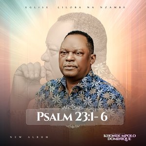 Psalm 23:1-6 (The Lord Is My Shepherd)