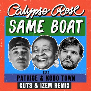 Same Boat (feat Patrice & Kobo Town) (Guts & iZem Remix)