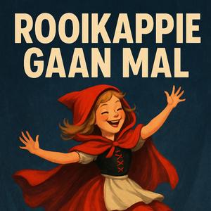 Rooikappie Gaan Mal