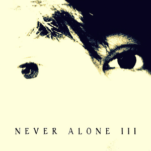 Never Alone III