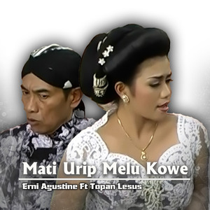 Mati Urip Melu Kowe
