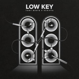 LOW KEY