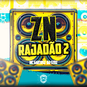 Zn Rajadão 2