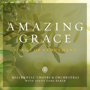 Amazing Grace (feat. Jenny Oaks Baker)