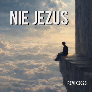 Nie Jezus (Remix)