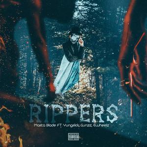 Rippers (feat. Yungslick Gunzz Ewheelz)