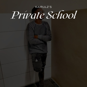KaiRulz's Private School