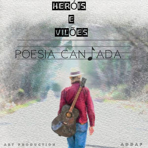 HERÓIS E VILÕES