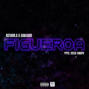 Figueroa (feat. DaniiBoo)