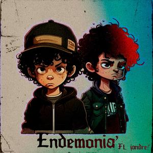 Endemonia' (feat. Jandre!)