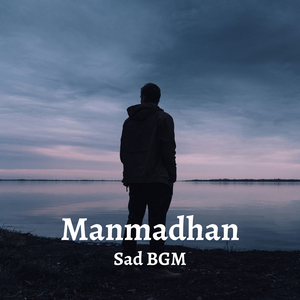 Manmadhan Sad Bgm