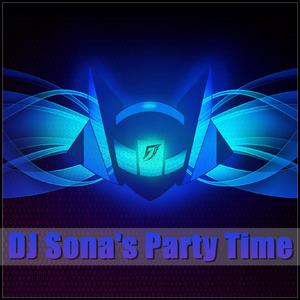 DJ Sona's Party Time