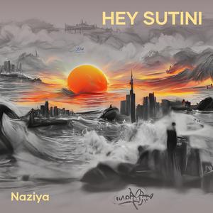 Hey Sutini