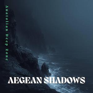 Aegean Shadows