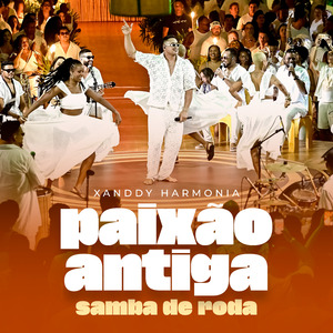 Paixão Antiga (Samba de Roda)